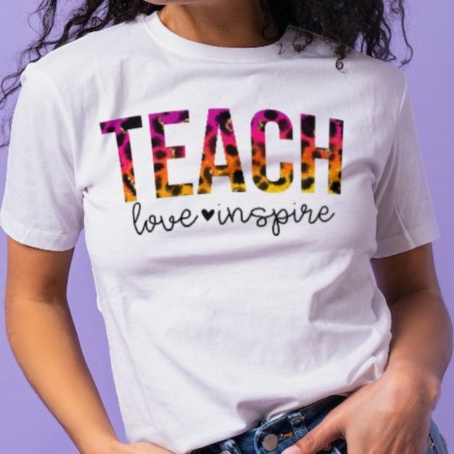 Färglöst djurutskrift Teach, Kärlek och Inspire T Shirt (Skapare uppladdad)