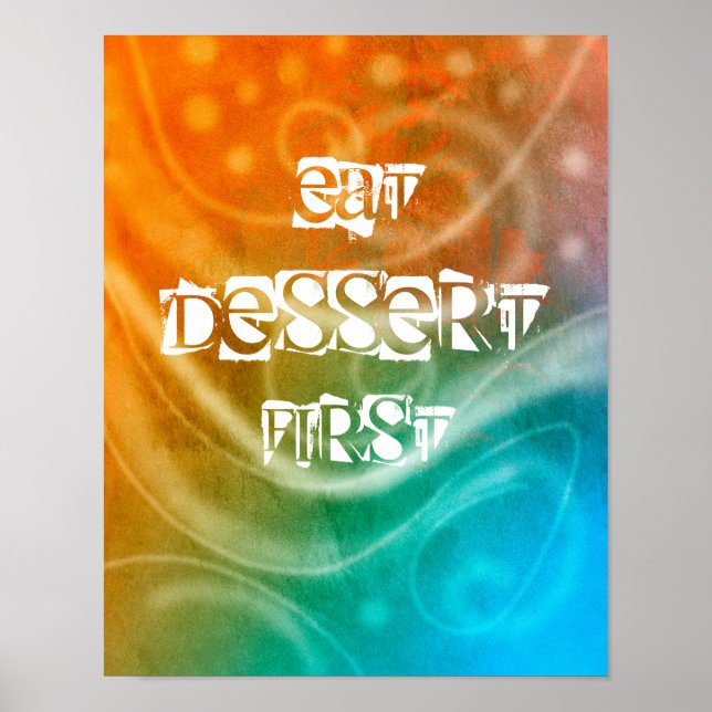 färglöst poster abstrakt konst äta dessert först (Framsidan)