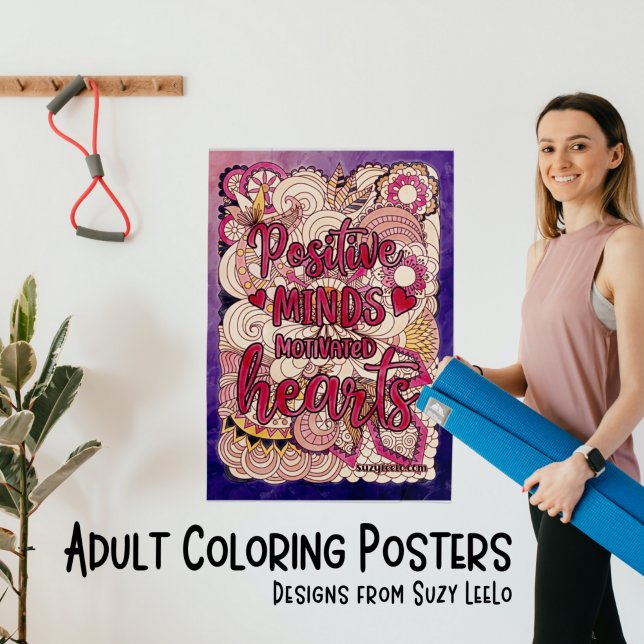 Färgning av Vuxen med motiv för motiv Poster (Motivational adult coloring poster that says 'positive minds motivated hearts')