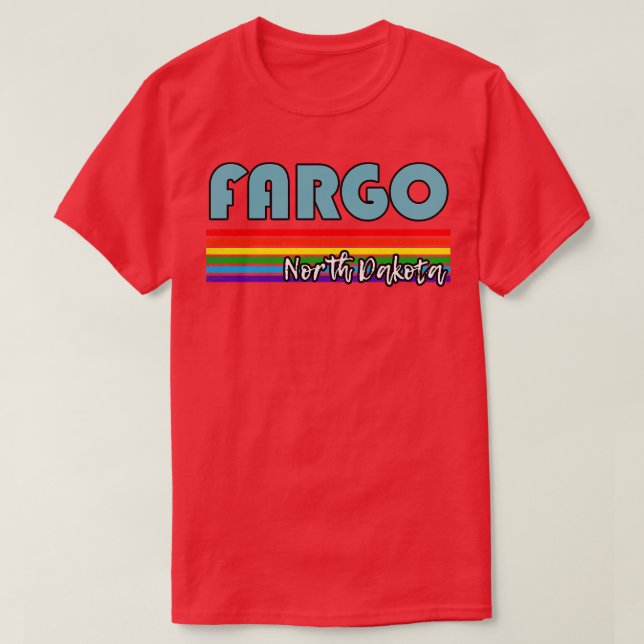 Fargo North Dakota Pride Fargo LGBT Gift LGBTQ Su T Shirt (Design framsida)