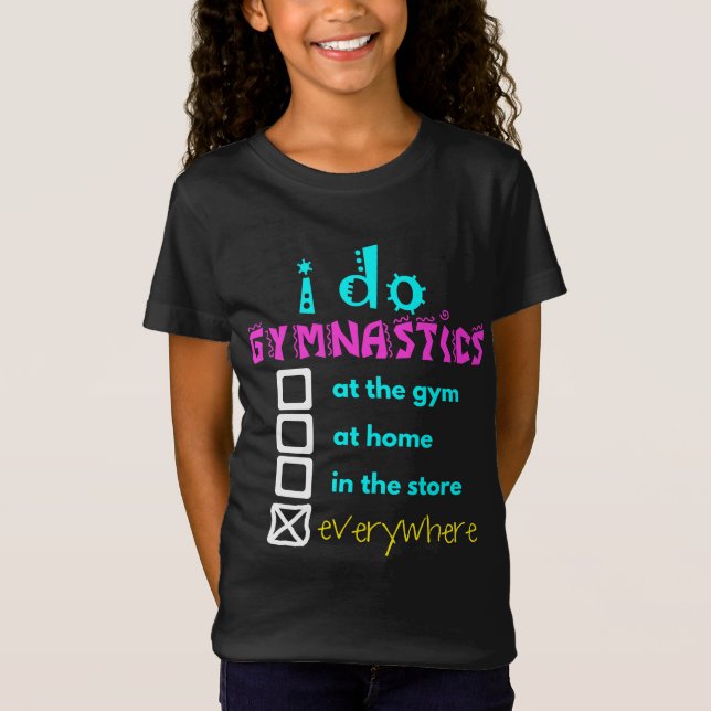 Färgrikt - jag gör gymnastik överallt tee shirt (Framsida)