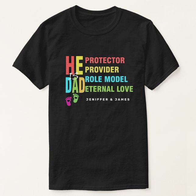 Färgtext Han är PAPPA, Fars dag Gift T Shirt (Skapare uppladdad)