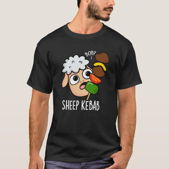 Fårkebab Rolig Shish Kebab Puns Mörk Bakgrund T Shirt (Framsida)