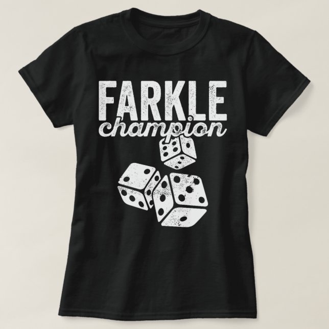 Farkle Champion for Dice Board Game Natt Älskare T Shirt (Design framsida)