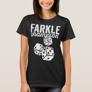 Farkle Champion for Dice Board Game Natt Älskare T Shirt