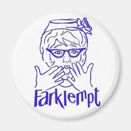Farklempt Magnet