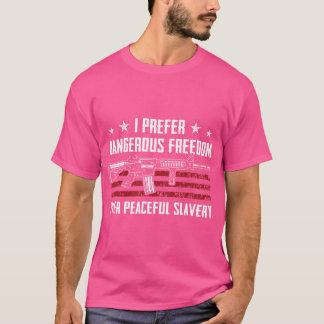 Farlig frihet över fredligt slaveri - USA Pro T Shirt