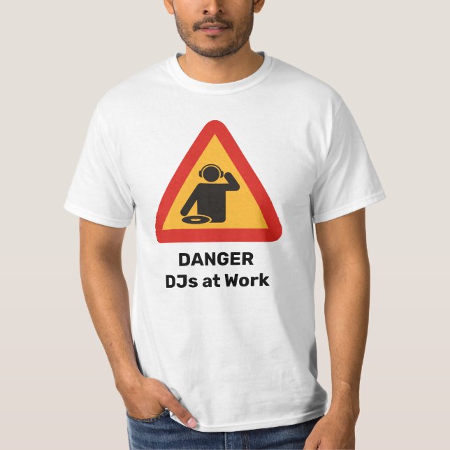 Farliga DJ:er på arbetet T-Shirt (Framsida)