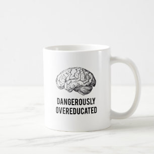 farligt overeducated kaffemugg