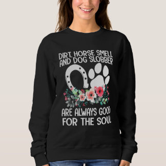 Farm Girl Dirt Horse Smell Hund Slobber Land Lif T Shirt