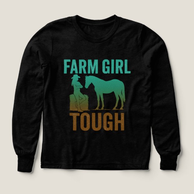 Farm Girl Tough Turquoise Long Sleeve – Western T Shirt (Design framsida)