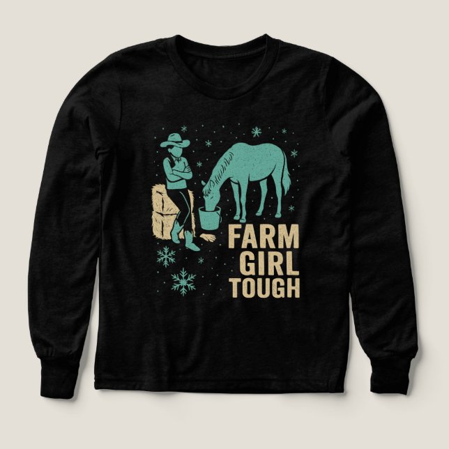 Farm Girl Tough Western long sleeve- Winter  T Shirt (Design framsida)