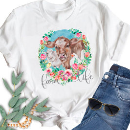 Farm Life Quote Family Homestead Chicken Cows Lamb T Shirt