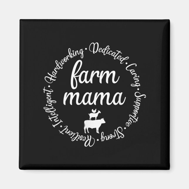 Farm Mama Hardworking Dedicated Goat Chicken G Cow Magnet (Framsidan)