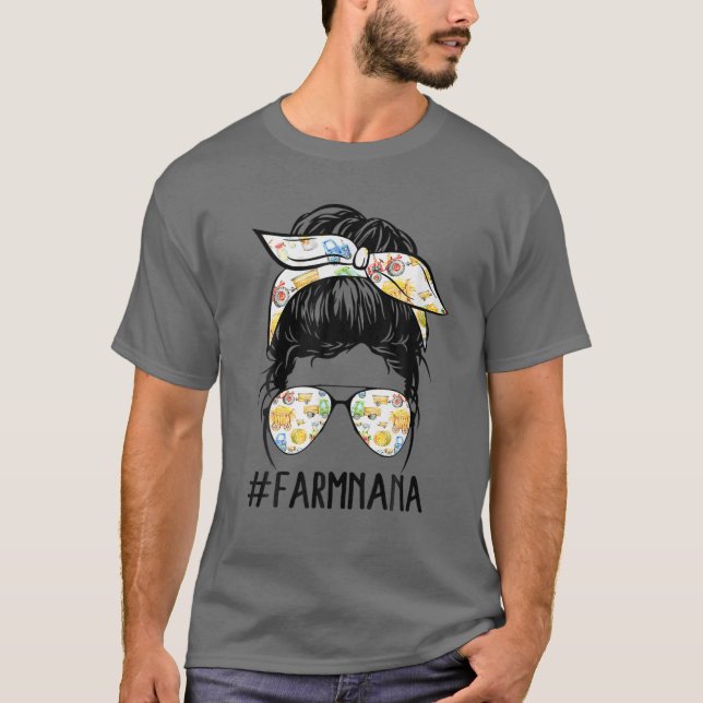 Farm Nana Life Messy Bun Hair Glasses Mors dag T Shirt (Framsida)