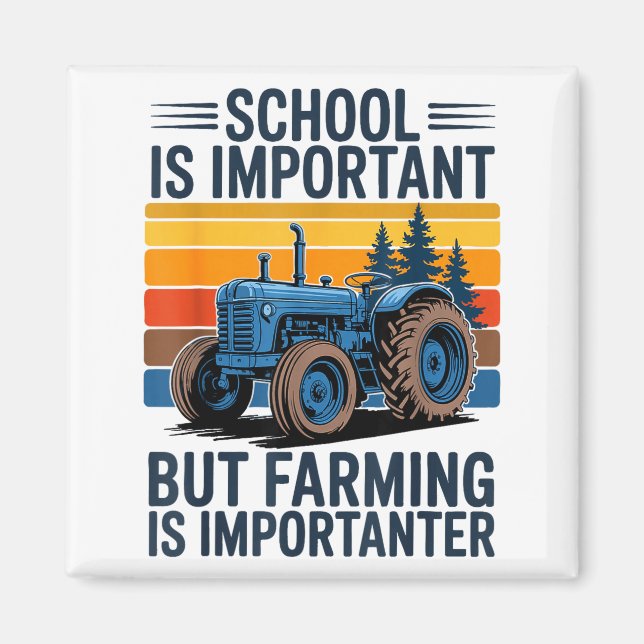 Farm Shirt But Farming Is Imrtanter Farmer Tractor Magnet (Framsidan)