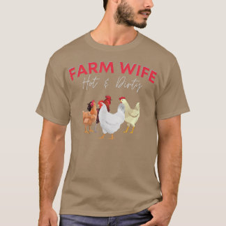 FARM WIFE Hett & Dirty Funny Farmer T Shirt