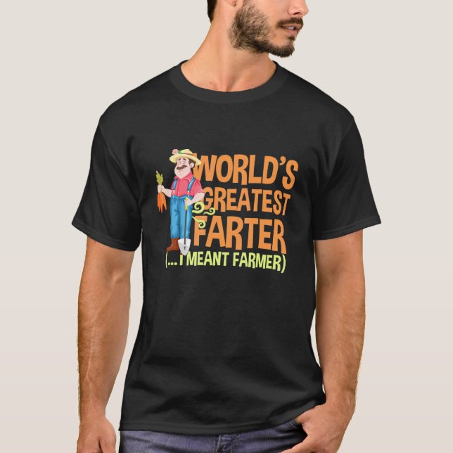 Farm Worlds Greatest Farter I Elak Farmer Rancher T Shirt (Framsida)