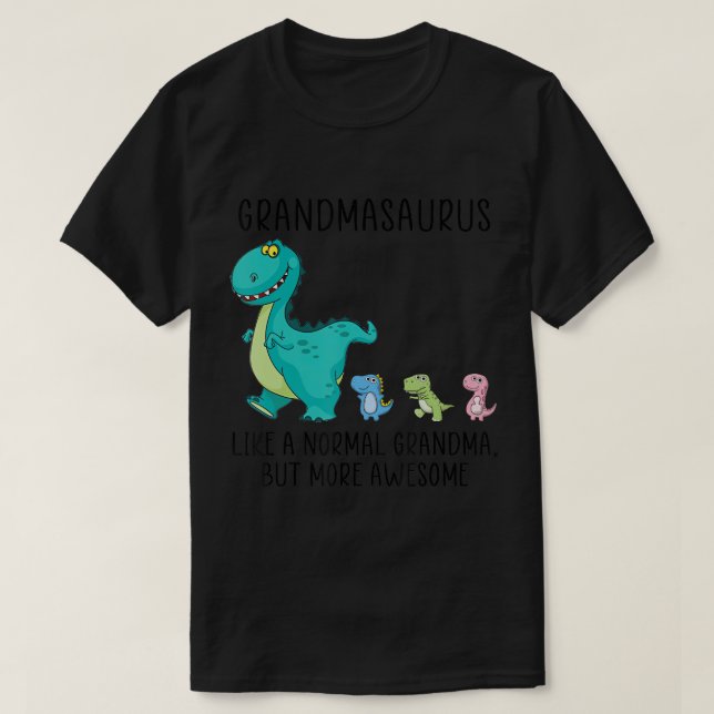 Farmaaurus som en vanlig mormor men mer av t shirt (Design framsida)