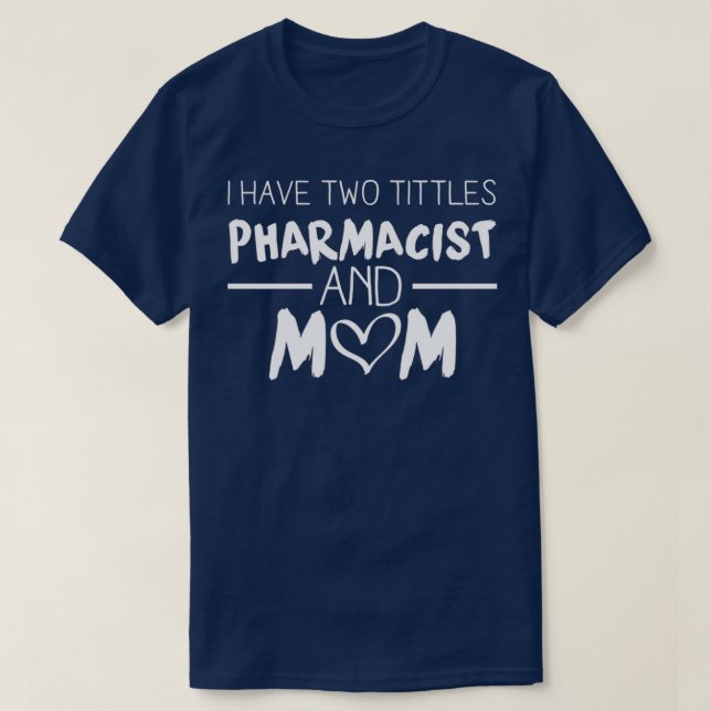 Farmaceut och Mamma T Shirt (Design framsida)
