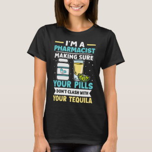 Farmaceut Skapar att dina piller inte ska kollider T Shirt