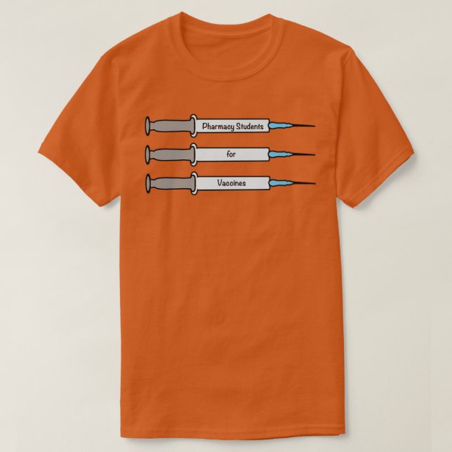 Farmakologi Studenter för vaccin 1 T Shirt (Design framsida)