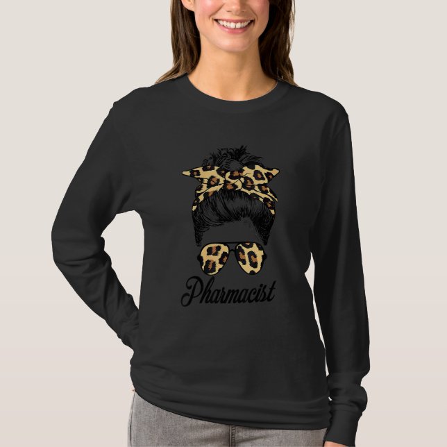 Farmakonist Messy Bun Leopard Pharmacy Tech Pharmd T Shirt (Framsida)