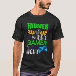 Farmer by Day Gamer by Night T Shirt