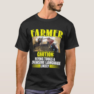 Farmer Caude Verktyg Offensiv Language T Shirt
