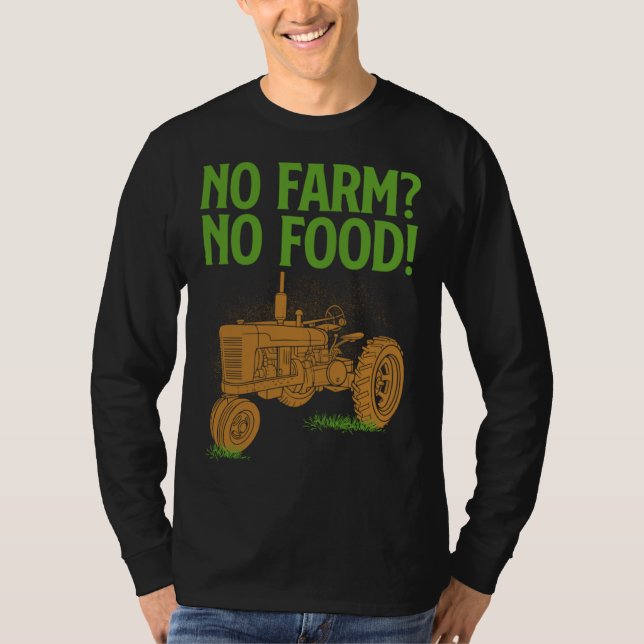 Farmer Gif  No Farm No Food T Shirt (Framsida)