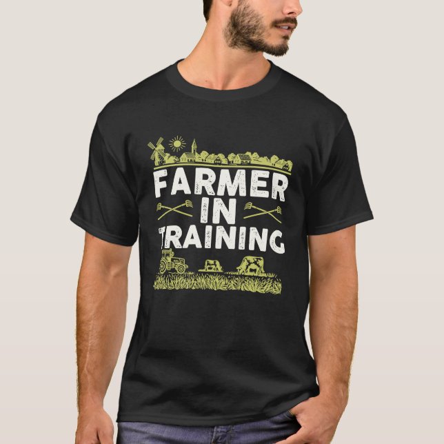 Farmer In Training I Agriculture Farming  1 T Shirt (Framsida)