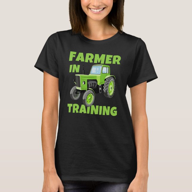 Farmer In Training Tractors Driver  Strongman Vehi T Shirt (Framsida)