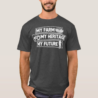 Farmer Min gårm Mitt kulturarv Min framtid T Shirt