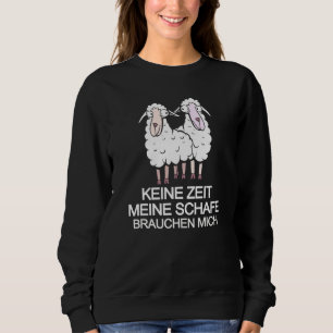 Farmer Sheep Bauer Keine Zeit Meine Schafe Brauche T Shirt