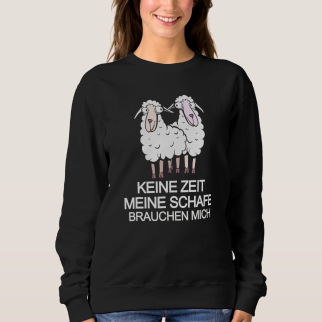 Farmer Sheep Bauer Keine Zeit Meine Schafe Brauche T Shirt (Framsida)