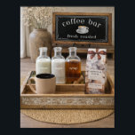 Farmhouse Coffee Bar Still Life Decor |  Poster<br><div class="desc">Create a warm and inviting coffee corner with this cozy farmhouse coffee bar still life artwork. Featuring a rustic tray, glass bottles for cream, sugar, and syrup, a fresh cup of coffee, and a charming coffee bar sign, this piece captures the relaxed comfort of a home coffee station. Perfect for...</div>