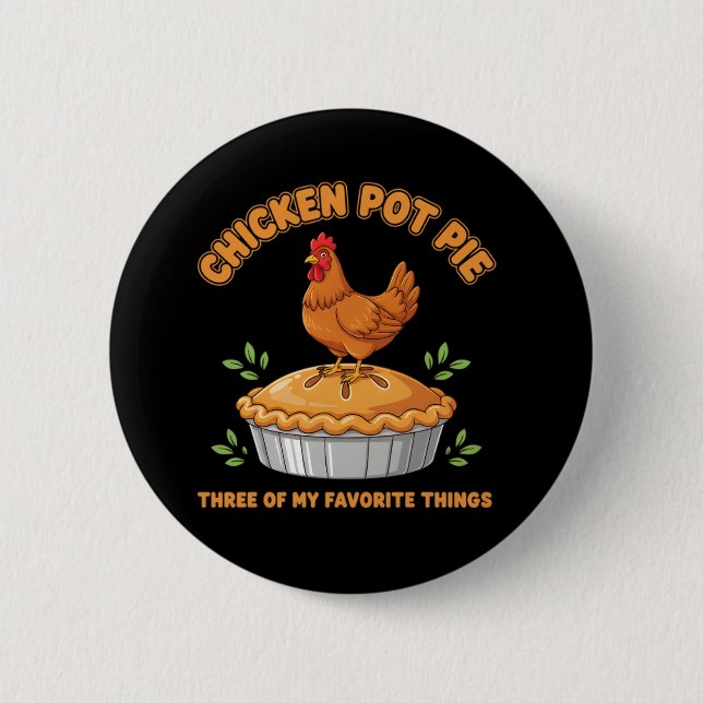 Farmhouse Kyckling Älskare Kyckling Pot Pie Humor Knapp (Framsida)