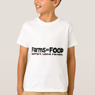 Farms=Food Tee Shirt