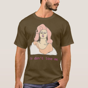 Farrah Moan You Dont Kärlek me Drag Queen Merch T Shirt