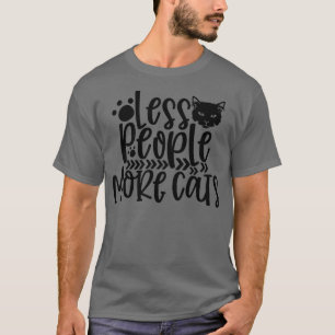 Färre människor fler katter Cat Dam Kattunge Kattu T Shirt