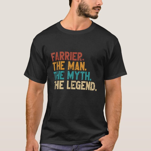 Farrier Man Myth Legend Horseshoe Farrier Tools Ho T Shirt (Framsida)