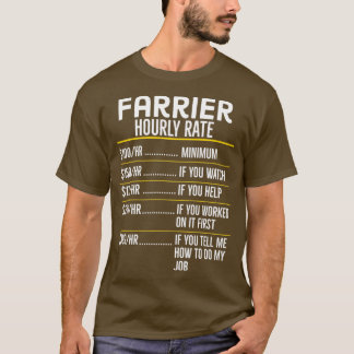 Farrier Timate Rate Funny Gift T Shirt