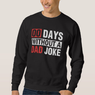 Fars dag 10 dagar utan Pappa Joke Pappa Joke E Lång Ärmad Tröja