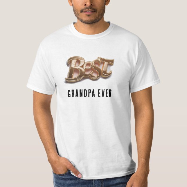 *~* Fars dag AP86 BEST Grandpa EVER Guld T Shirt (Framsida)