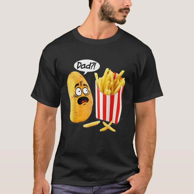Fars dag är att du Pappa potato Fries Fries T Shirt (Framsida)