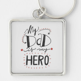 Fars dag - "är min pappa min hjälte ", fyrkantig silverfärgad nyckelring