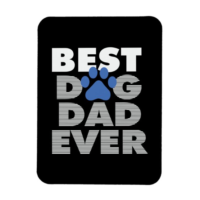 Fars dag Bästa Hund Pappa någonsin Magnet (Vertikal)