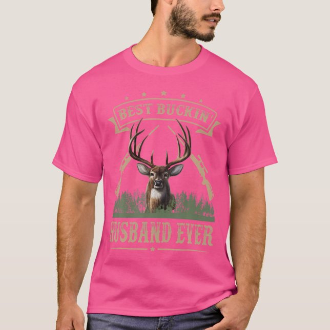 Fars dag Best Buckin'Make All Hjort Hunting T Shirt (Framsida)