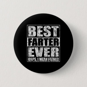 Fars dag Best Farter Aldrig Oops I Elak Far Knapp
