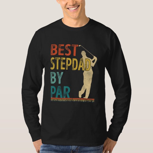 Fars dag Best Stepdad by Par Golfer Pappa Gol T Shirt (Framsida)
